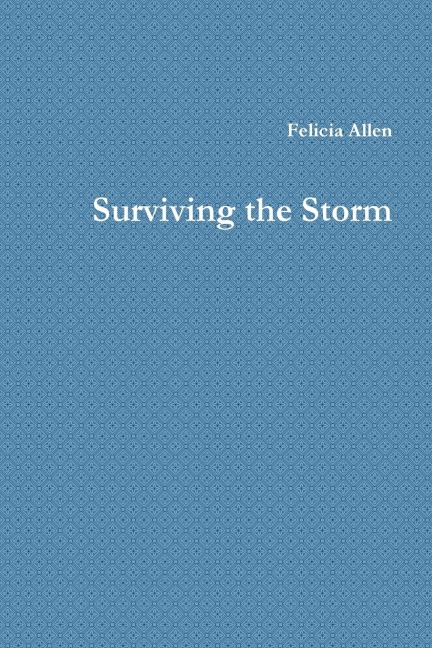 Surviving the Storm