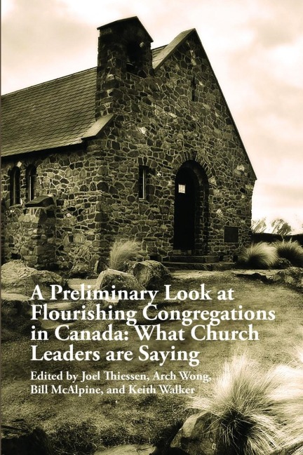 A Preliminary Look at Flourishing Congregations in Canada: What Church Leaders are Saying