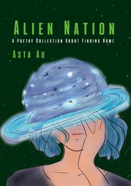 Alien Nation: A Poetry Collection About Finding Home