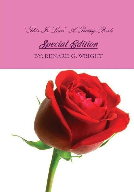 This Is Love A Poetry Book Special Edition