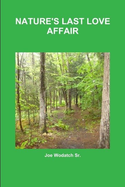 NATURES LAST LOVE AFFAIR