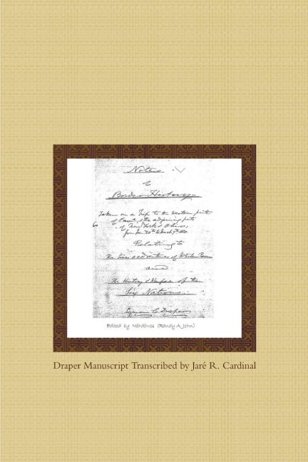 Notes Of Border History-  Taken on a Trip to the western part of Penna., & the adjoining parts of N. Y. & Ohio