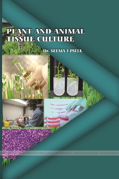 PLANT AND ANIMAL TISSUE CULTURE