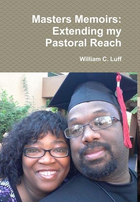 Masters Memoirs: Extending my Pastoral Reach