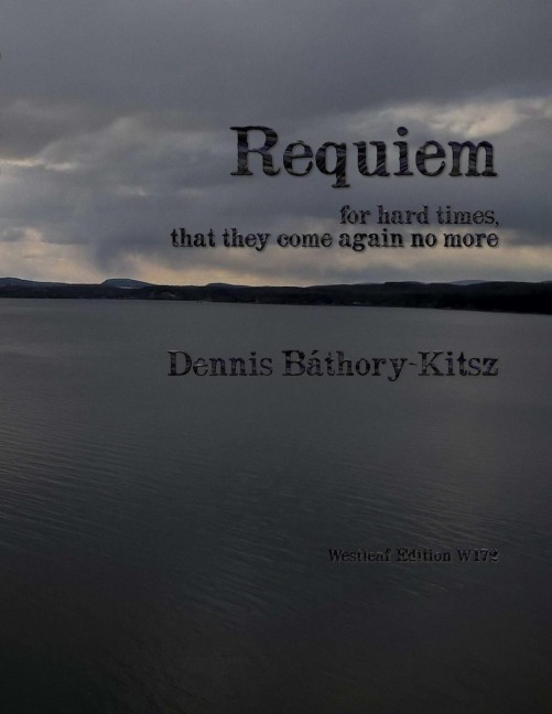 Requiem: For Hard Times