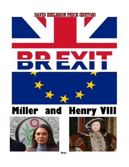 BREXIT, MILLER & HENRY VIII