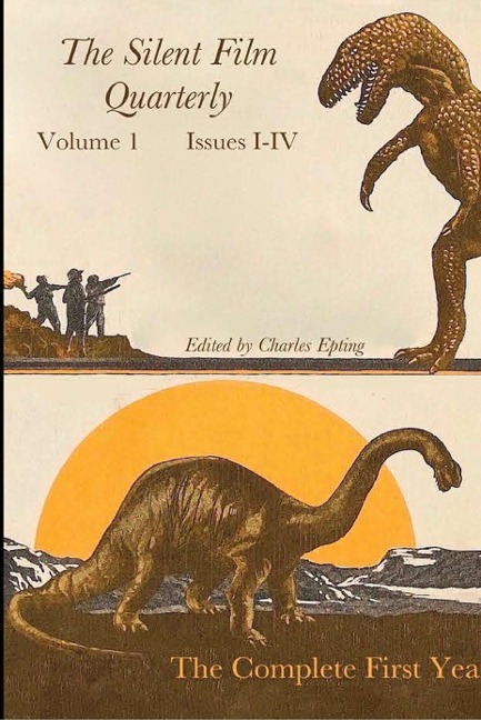 Silent Film Quarterly Volume 1