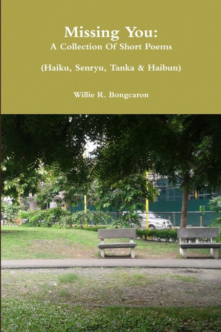 Missing You: A Collection Of Short Poems