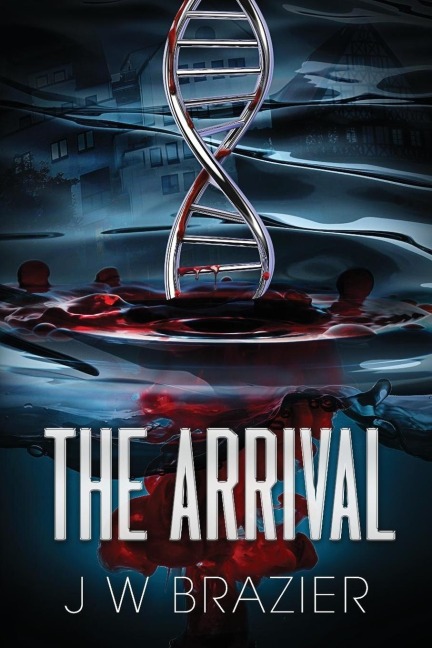 The Arrival: A Novel