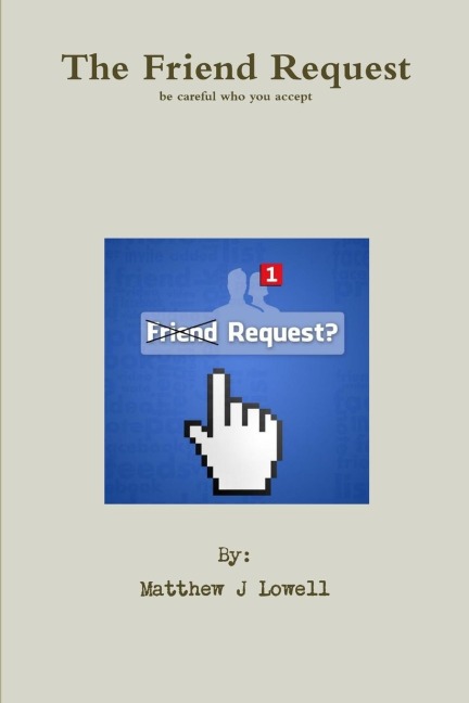 The Friend Request