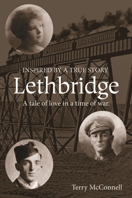 Lethbridge: A tale of love in a time of war
