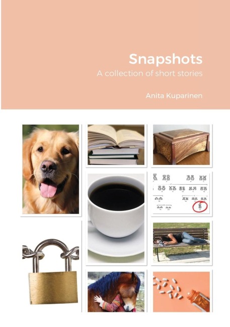 Snapshots: A collection of short stories