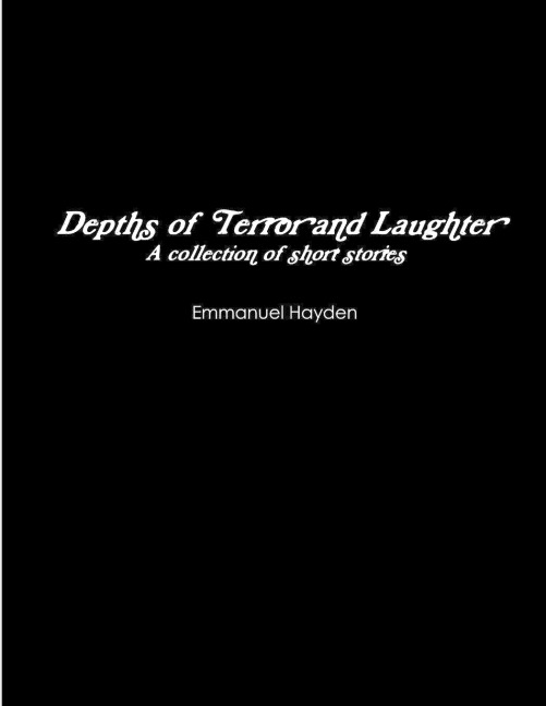 Depths of Terror and Laughter