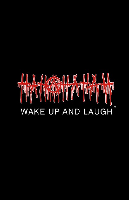 WAKE UP AND LAUGH: The manifesto of a brand