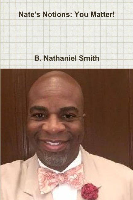 Nates Notions: You Matter!