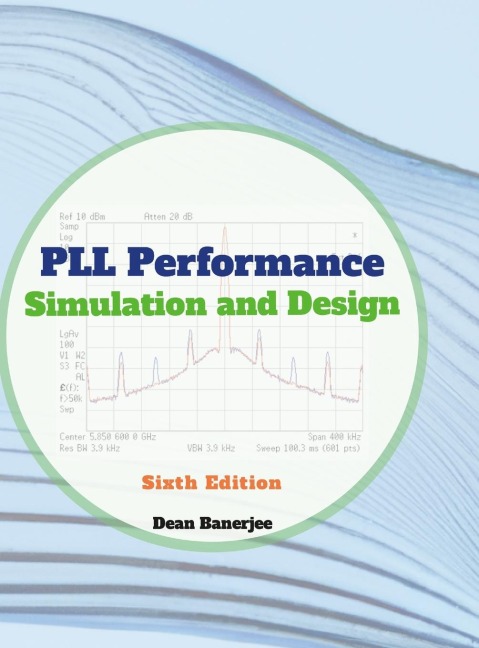 PLL Performance, Simulation, and Design