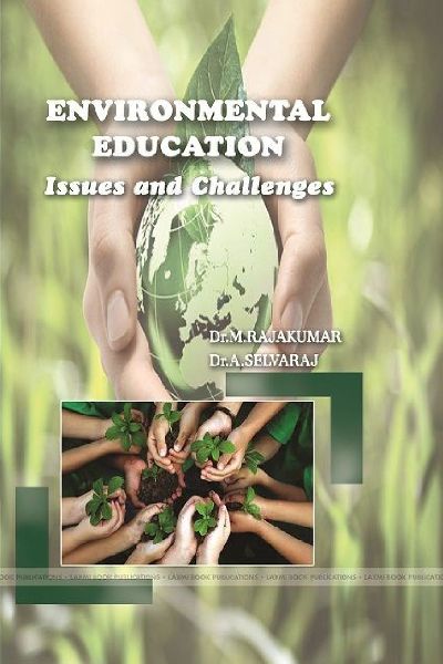 ENVIRONMENTAL EDUCATION Issues and Challenges