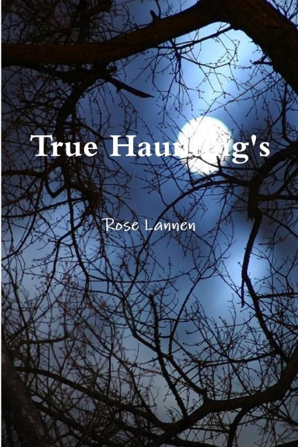 True Hauntings