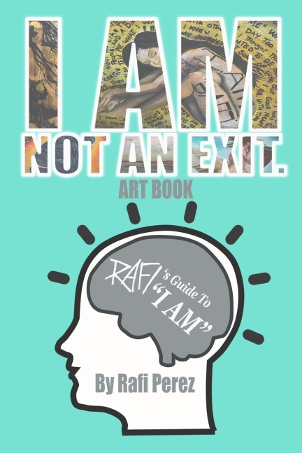 I Am Not An Exit - Rafis Guide To I AM