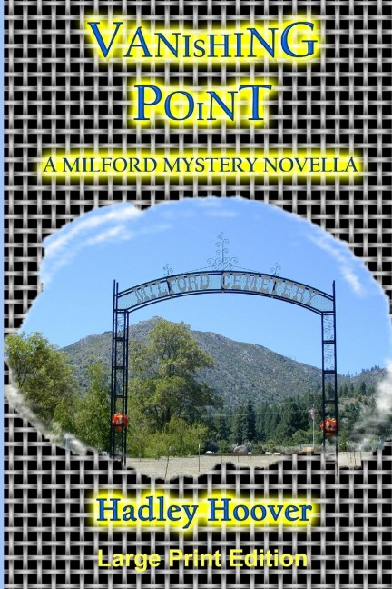 Vanishing Point: A Milford Mystery Novella (LP)