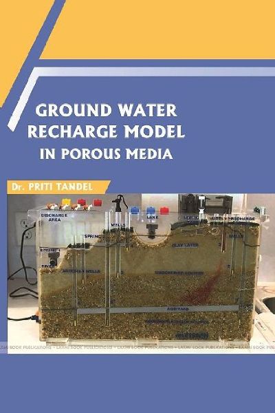 GROUND WATER RECHARGE MODEL IN POROUS MEDIA