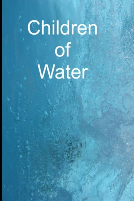 Children of Water: Book 2