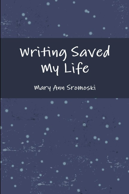 Writing Saved My Life