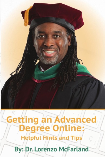 Getting An Advanced Degree Online: Helpful Hints and Tips