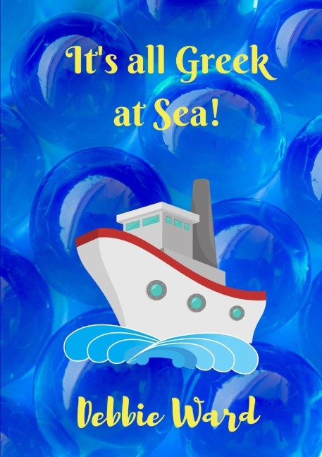 Its all Greek at Sea!