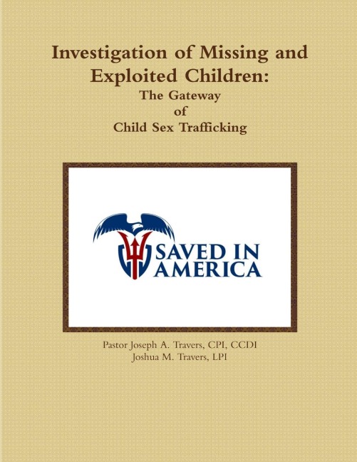 Investigation of Missing and Exploited Children The Gateway of Child Sex Trafficking
