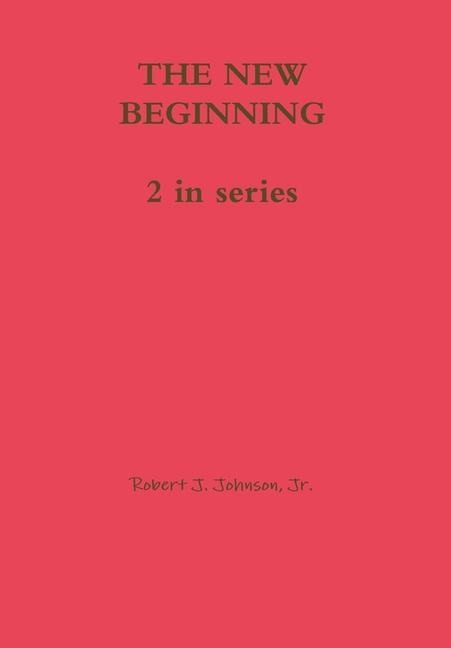 The New Beginning