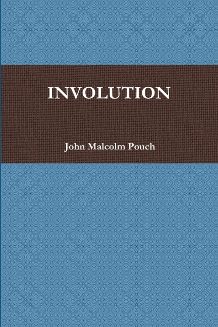 INVOLUTION