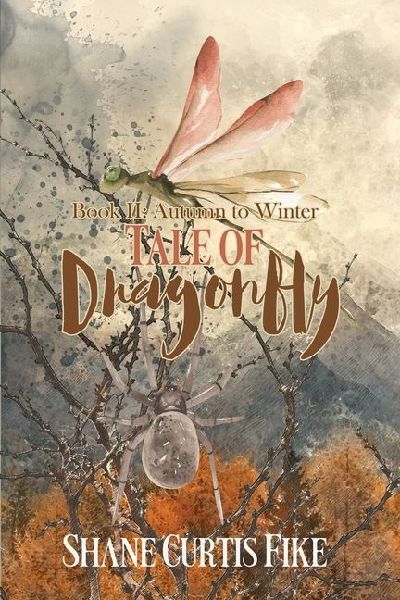 Tale of Dragonfly, Book II: Autumn to Winter