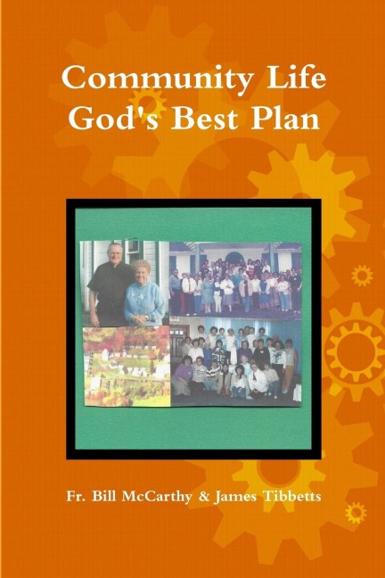 Community Life Gods Best Plan