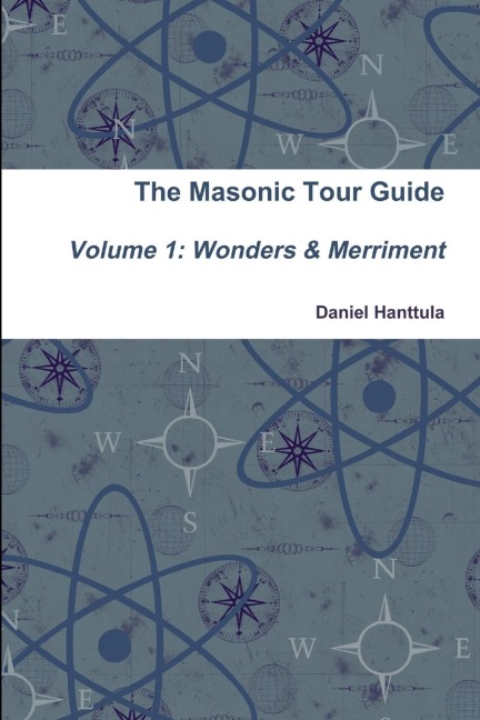 Masonic Tour Guide - Volume 1 (Paperback)