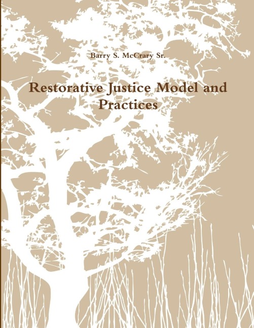 Restorative Justice Model and Practices