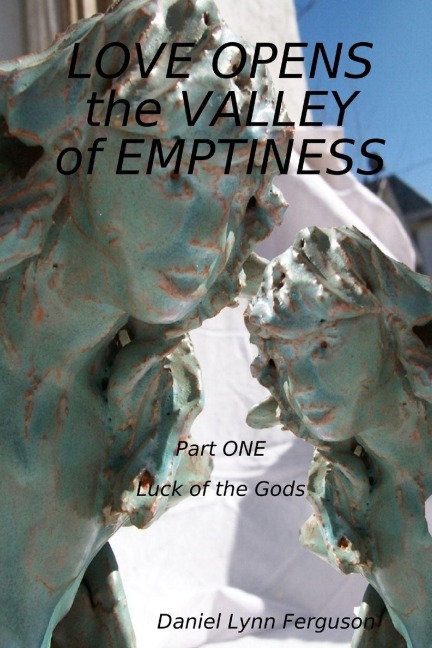 LOVE OPENS the VALLEY of EMPTINESS