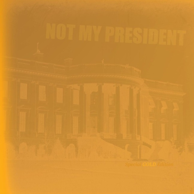 Not My President