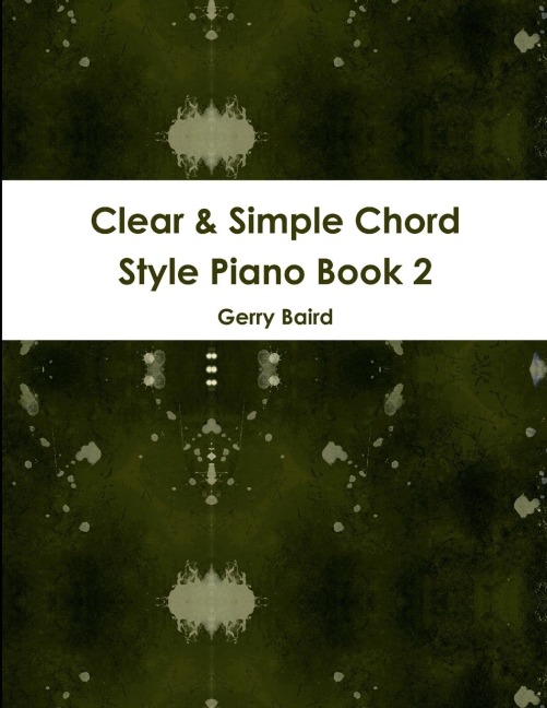 Clear & Simple Chord Style Piano Book 2