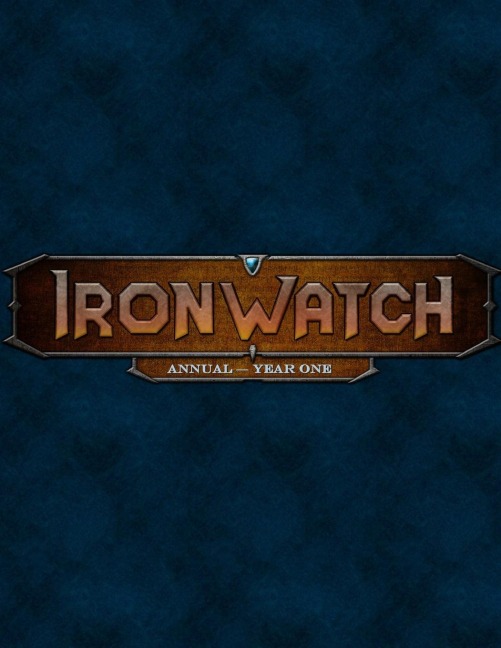 Ironwatch Annual - Year One
