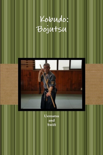 ¿¿¿ ¿¿ Kobudo: Bojutsu