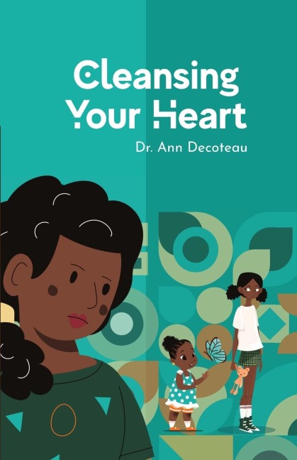 CLEANSING YOUR HEART  3: Cleansing Your Heart - Book 3