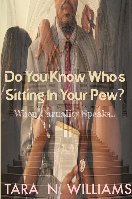 Do You Know Whos Sitting In Your Pew?