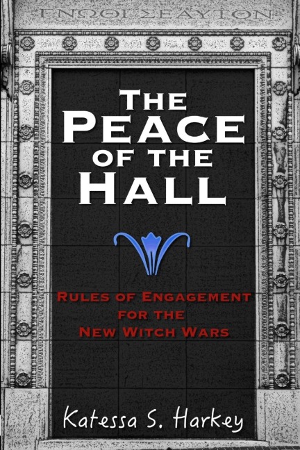 The Peace of the Hall: Rules of Engagement for the New Witch Wars