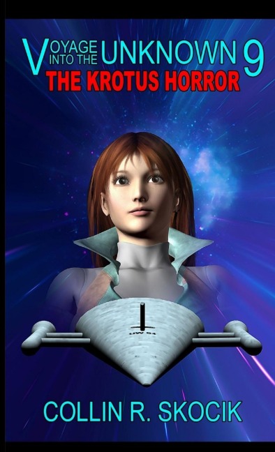 VOYAGE INTO THE UNKNOWN 9: THE KROTUS HORROR