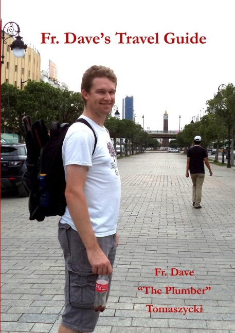 Fr. Daves Travel Guide