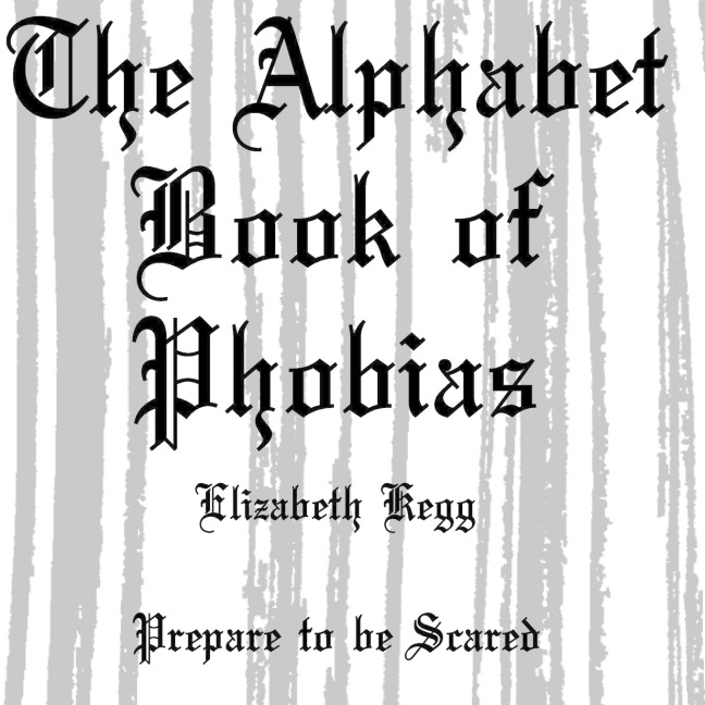 Alphabet Book of Phobias