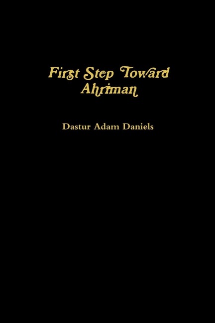 First Step Toward Ahriman
