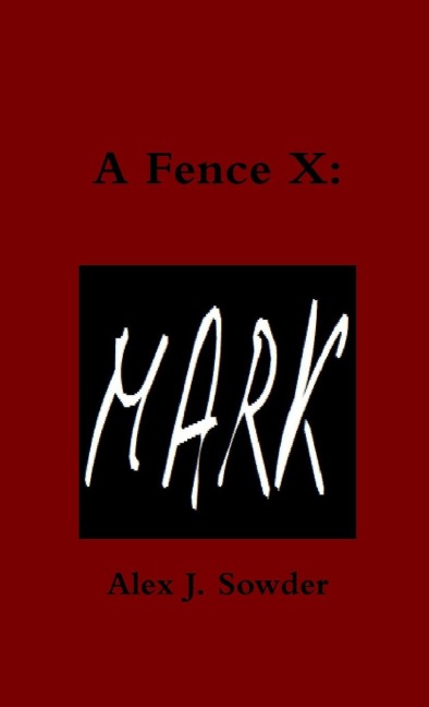 A Fence X: MARK