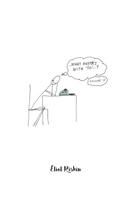 What rhymes with to...?: Volume IV
